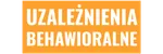 Uzależnienia Behawioralne